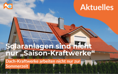 Dachdecker Verband Nordrhein: Solaranlagen sind nicht nur „Saison-Kraftwerke“