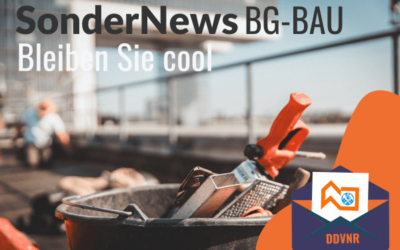 Sondernewsletter BG-Bau 2024 – Bleiben Sie cool