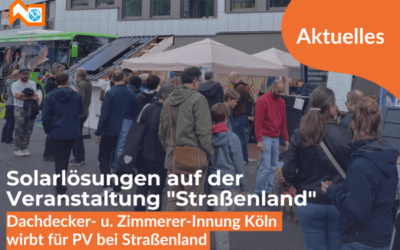 Dachdecker- u. Zimmerer-Innung Köln wirbt für PV bei Straßenland