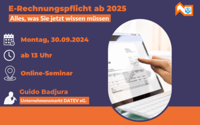 E-Rechnungspflicht ab 2025 – Online Seminar 30.09.2024