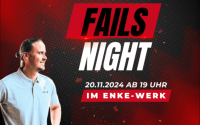 Fails Night am 20.11.2024 ab 18:00 Uhr im Hybridformat