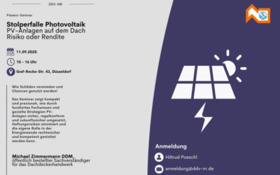 Stolperfalle Photovoltaik: PV-Anlagen auf dem Dach – Risiko oder Rendite – 11.09.2025