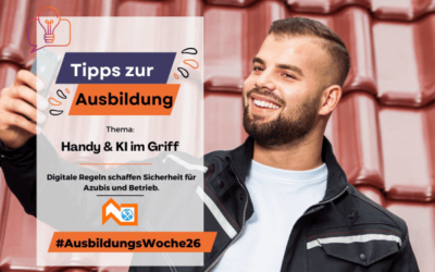 Digital stark in die Ausbildung starten: Smartphone, KI und Social Media im Ausbildungsbetrieb klar regeln
