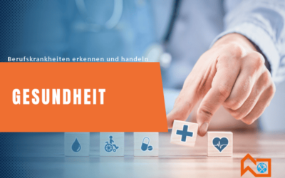 Berufskrankheiten erkennen und handeln